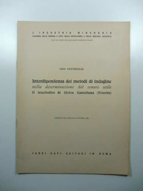 Interdipendenza dei metodi di indagine nella determinazione del tenore utile. Il leucitofiro di Civita Castellana (Viterbo)